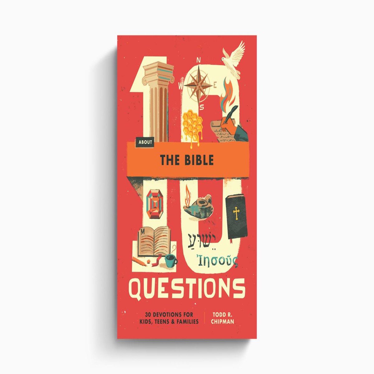 10 Questions About the Bible: 30 Devotions for Kids, Teens, and Families