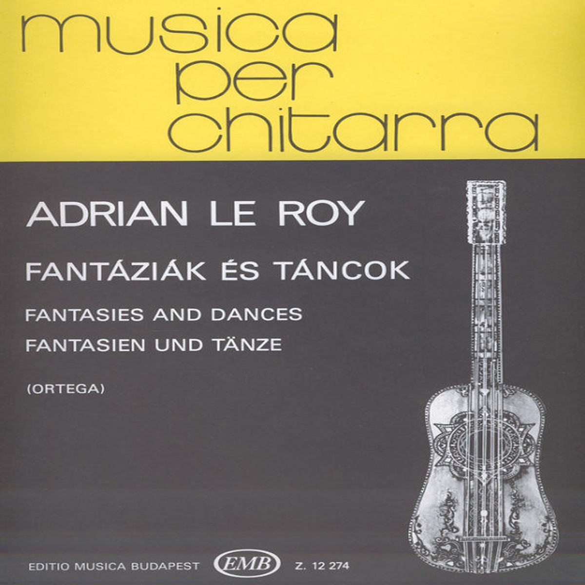 Adrien Le Roy: Fantasies and Dances Renaissance Guitar Solo Collection
