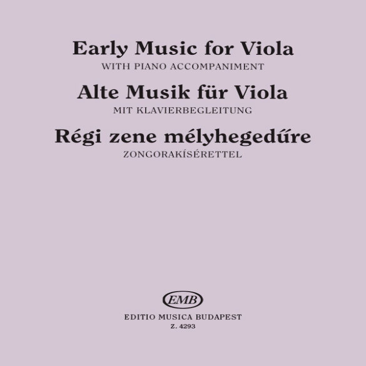Anthology of Baroque and Classical Gems: Early Music for Viola and Piano Transcribed by Brodszky Ferenc