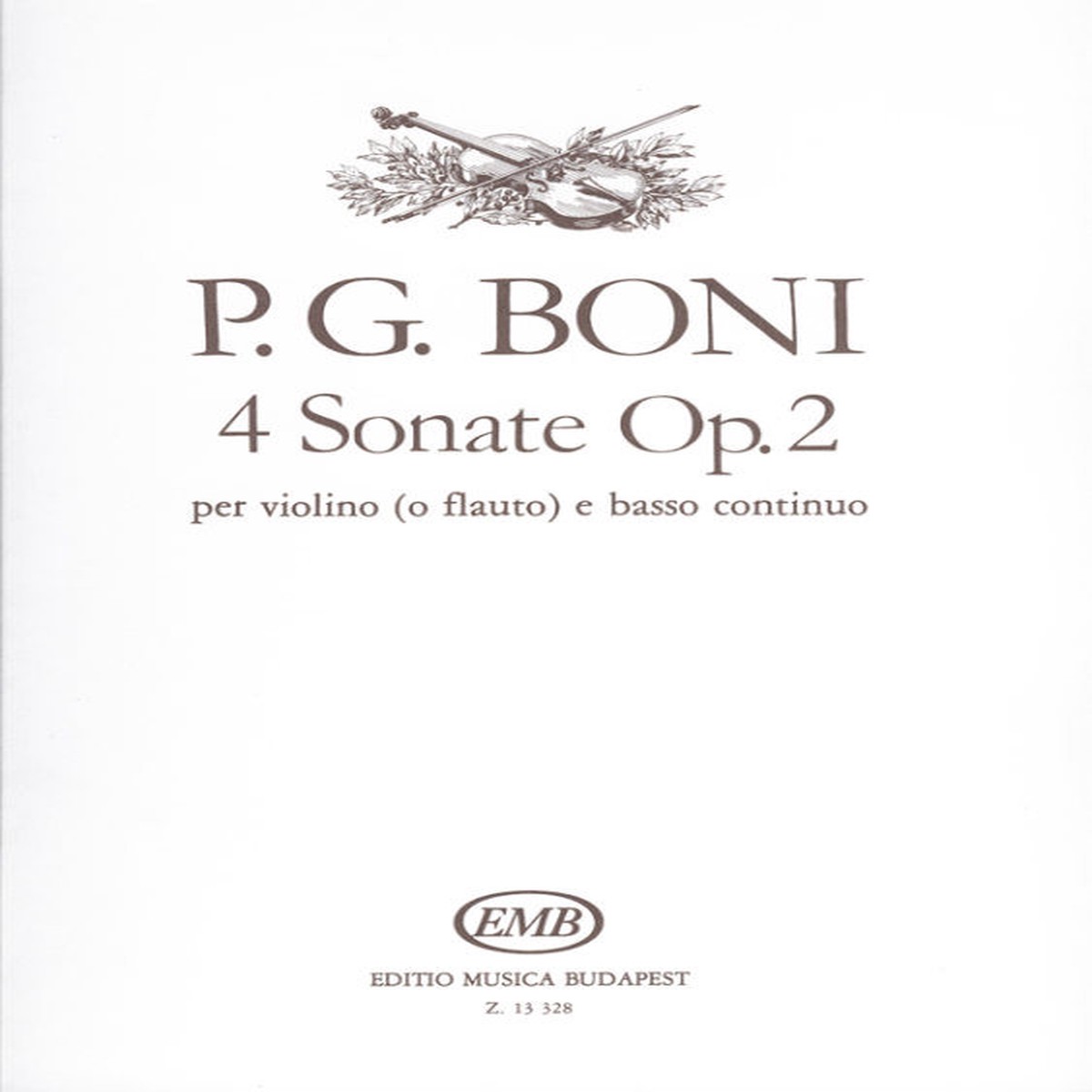Rediscovering the Baroque: Boni's 4 Sonatas for Violin and Basso Continuo (Op. 2)
