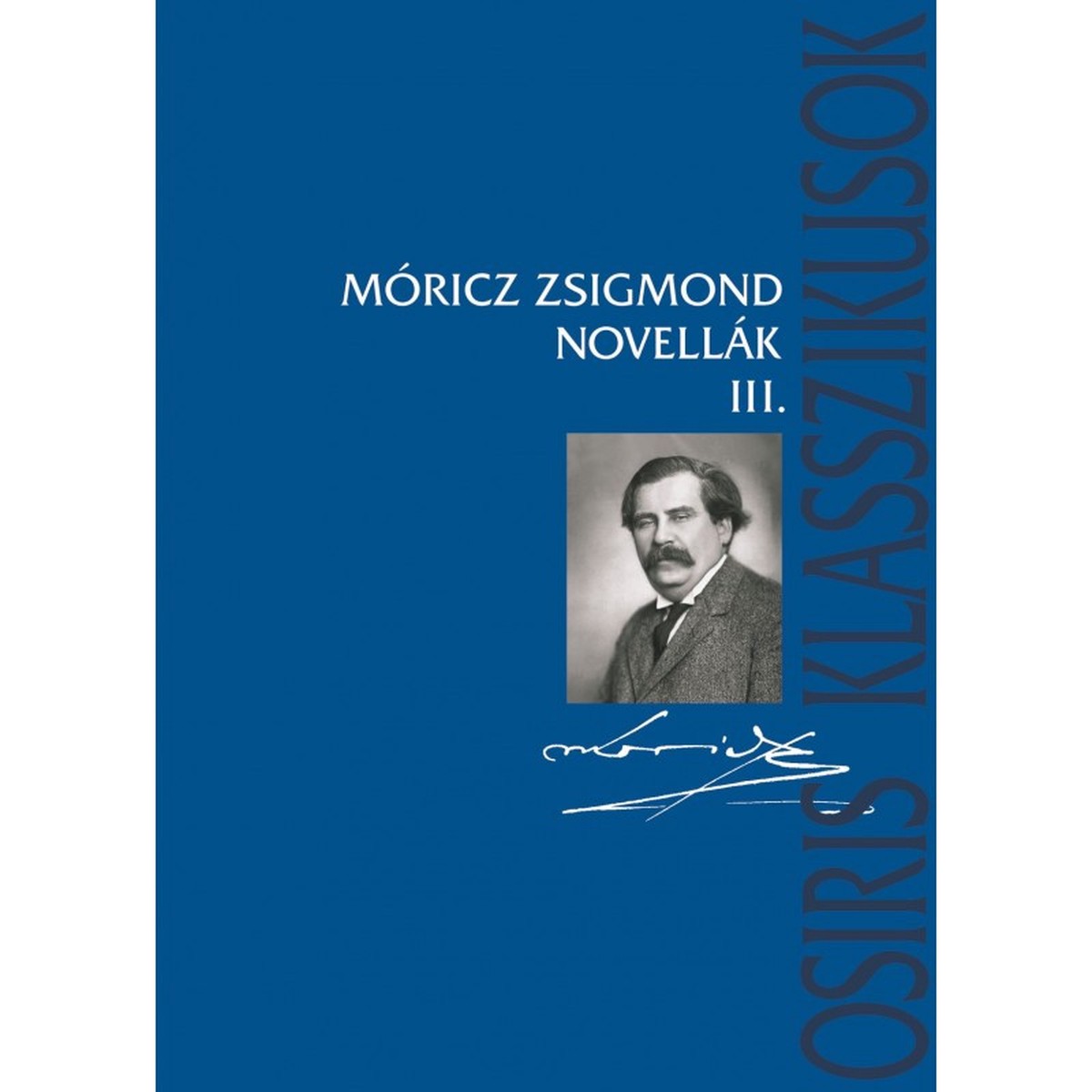 Zsigmond Mricz: Short Stories IIIIV / Hardcover