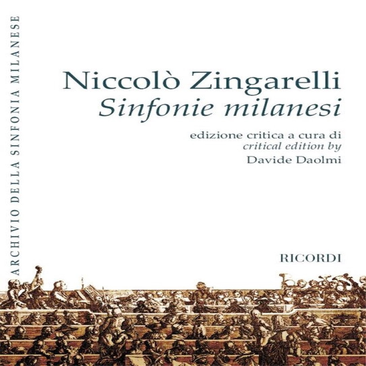 Zingarelli, Niccolo: Sinfonie Milanesi / Ed. Critica D. Daolmi, Softcover / Ricordi / 2009