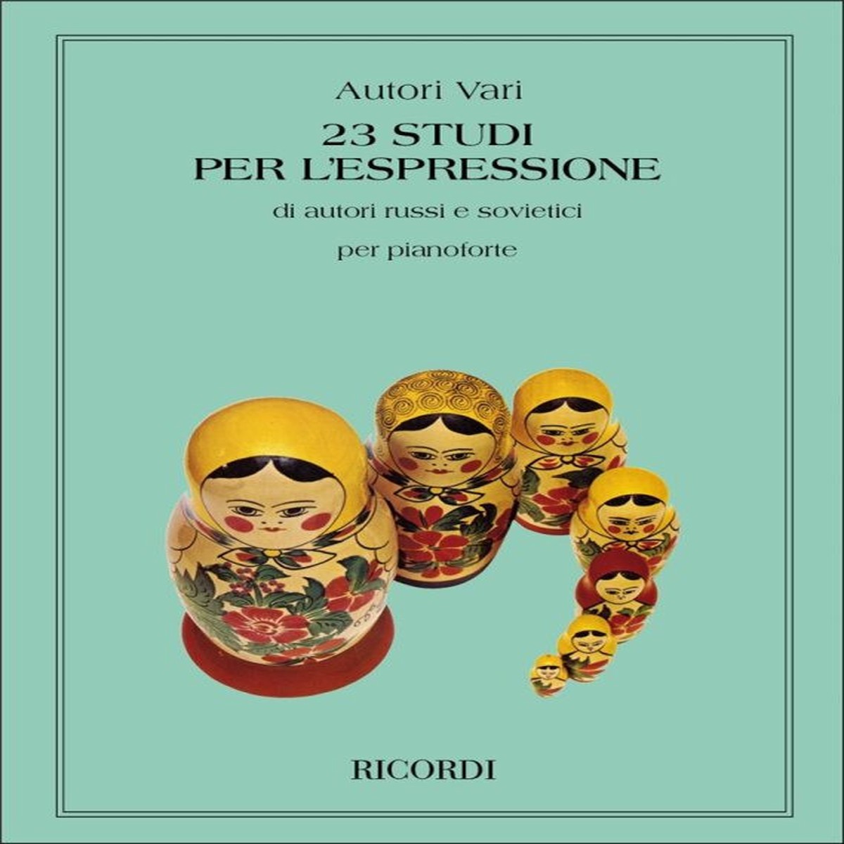 23 STUDI PER L'ESPRESSIONE DI AUTORI RUSSI E SOVIETICI / Ricordi / 1987