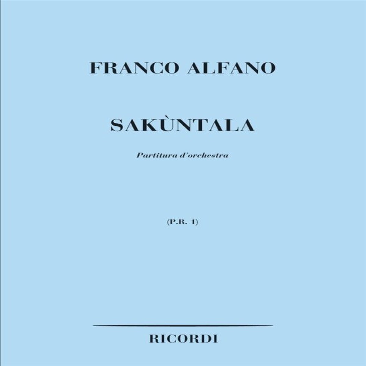 Alfano, Franco: SAKZNTALA - Ricordi 2000